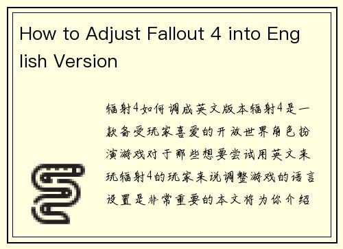 How to Adjust Fallout 4 into English Version